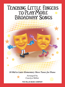 Teaching Little Fingers to Play More Broadway Songs piano sheet music cover